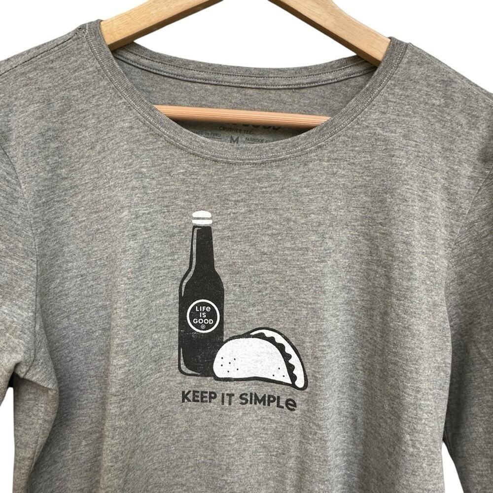 NWT Life Is Good Crusher Long Sleeve Tee Taco Beer Keep It Simple Gray Women’s M